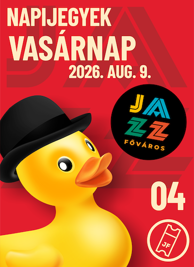 X. Bohém JAZZFŐVÁROS fesztivál – NAPIJEGYEK VASÁRNAP