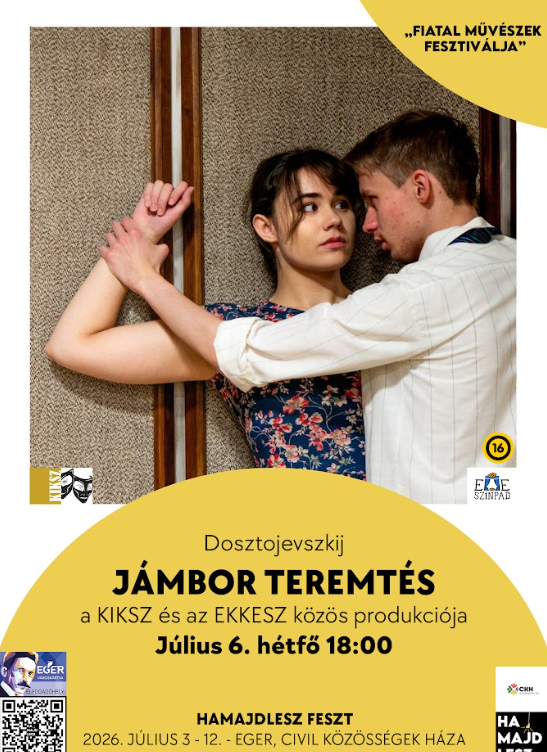 Dosztojevszkij: Jámbor teremtés - HAMAJDLESZ FESZT 2026