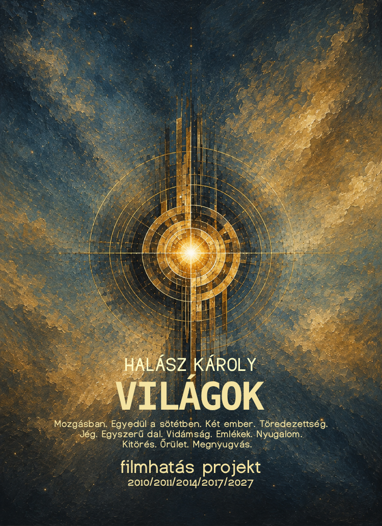 Filmhatás Projekt: Világok - Halász Károly & Ola Gjeilo