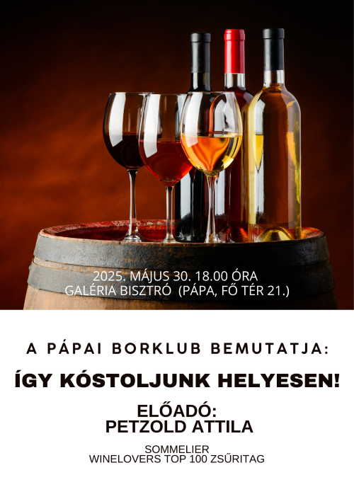 Így kóstoljunk helyesen! - Petzold Attila előadása