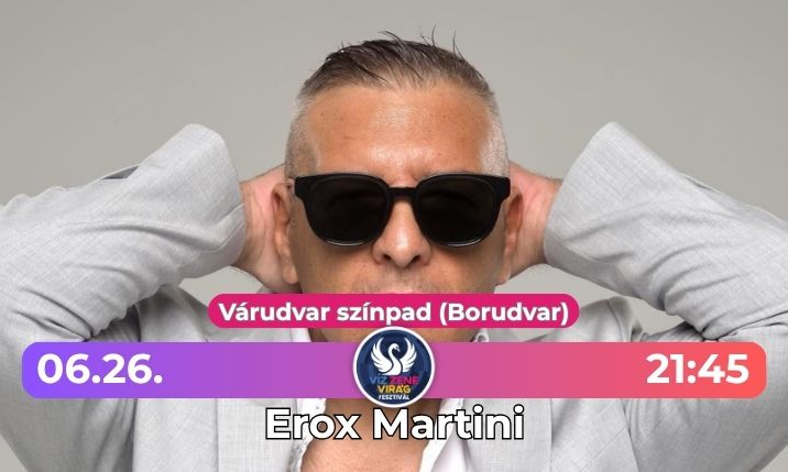 Erox Martini - Víz Zene Virág Fesztivál