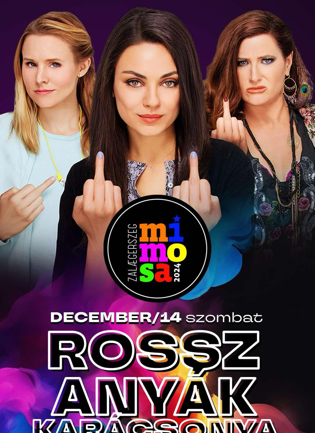 Rossz Anyák Karácsonya - Hot Men Dance / Zalaegerszeg / Mimosa / 2025.December 14. Szombat