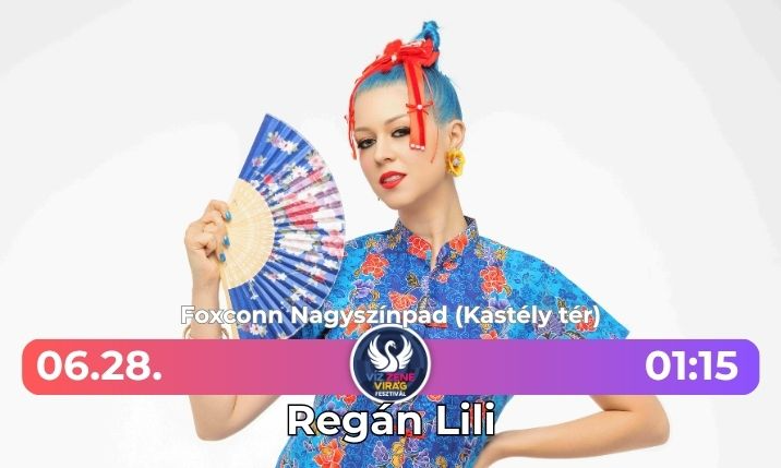 Regán Lili - Víz Zene Virág Fesztivál
