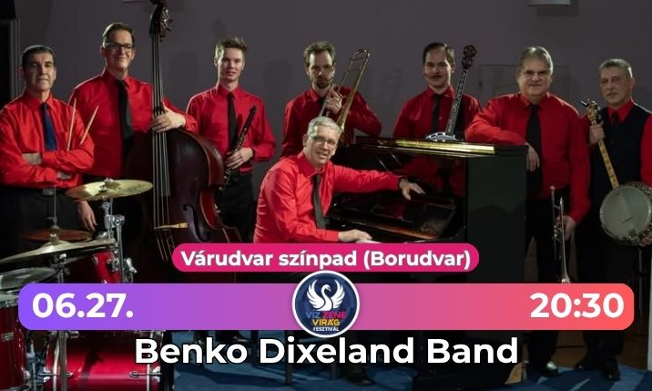 Benko Dixeland Band - Víz Zene Virág Fesztivál