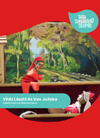 Vitéz László és Vas Juliska