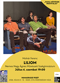 Molnár Ferenc: Liliom - HAMAJDLESZ FESZT 2026