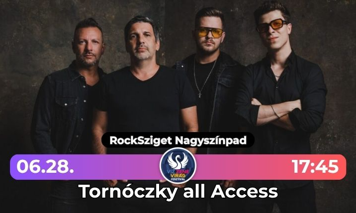 Tornóczky all Access - Víz Zene Virág Fesztivál