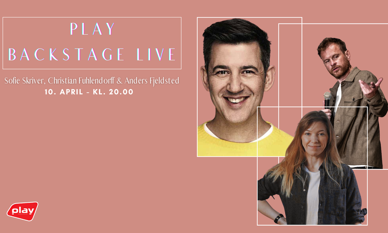 Play Backstage Live - Sofie Skriver, Christian Fuhlendorff & Anders Fjeldsted