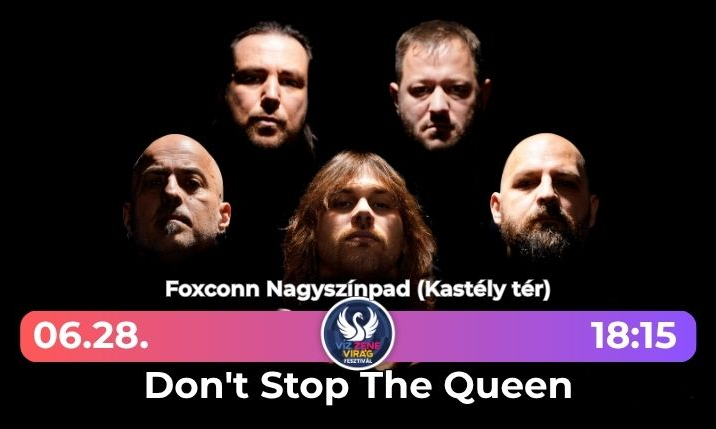 Don't Stop The Queen - Víz Zene Virág Fesztivál