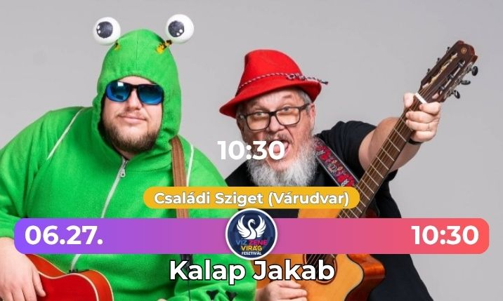 Kalap Jakab - Víz Zene Virág Fesztivál