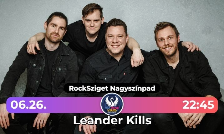 Leander Kills -Víz Zene Virág Fesztivál