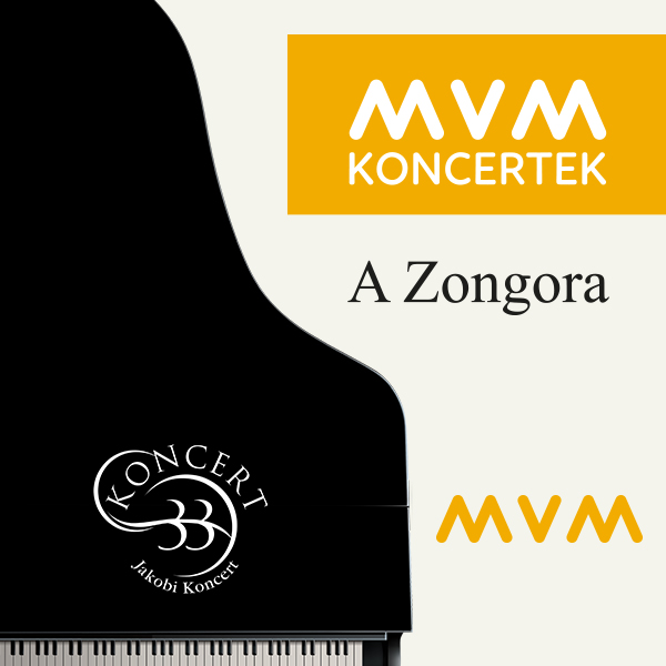 A Zongora - MVM Koncertek