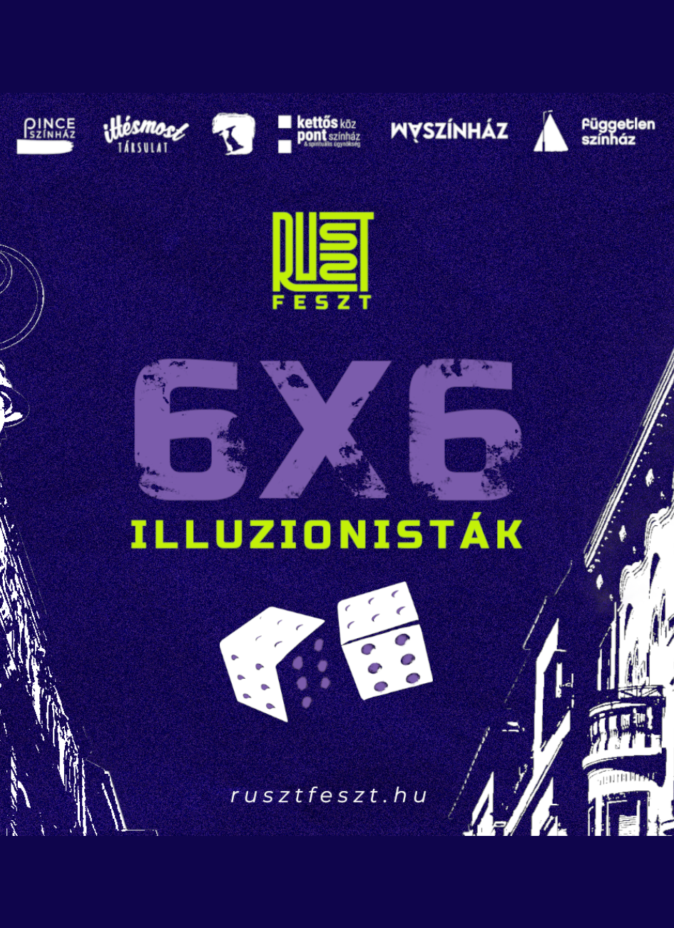 6x6: ILLUZIONISTÁK