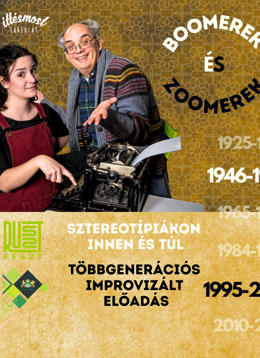 Boomerek & Zoomerek – improvizált kamaradráma egy magyar család nappalijában | RUSZT 2026