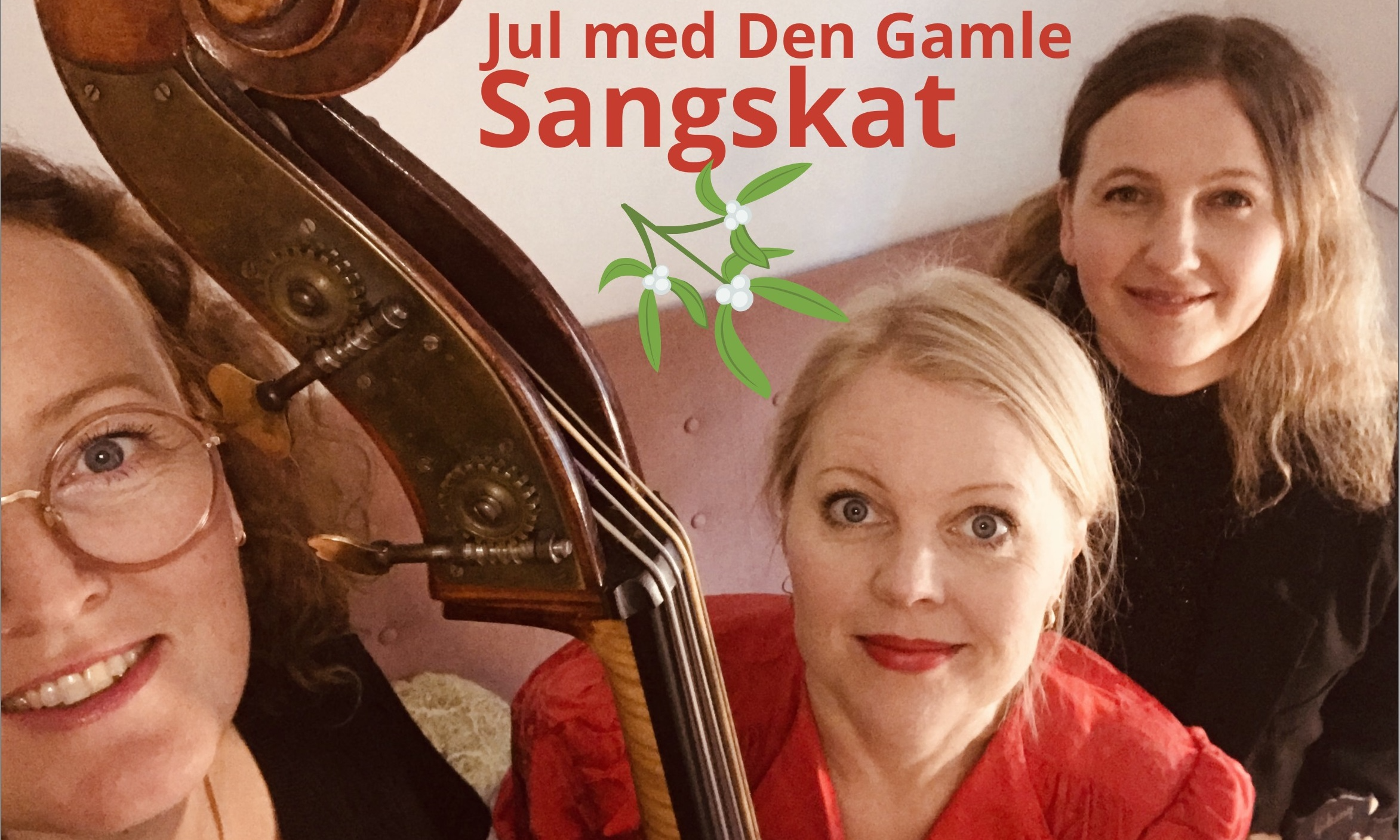 Jul med Den Gamle Sangskat m. Sara Grabow