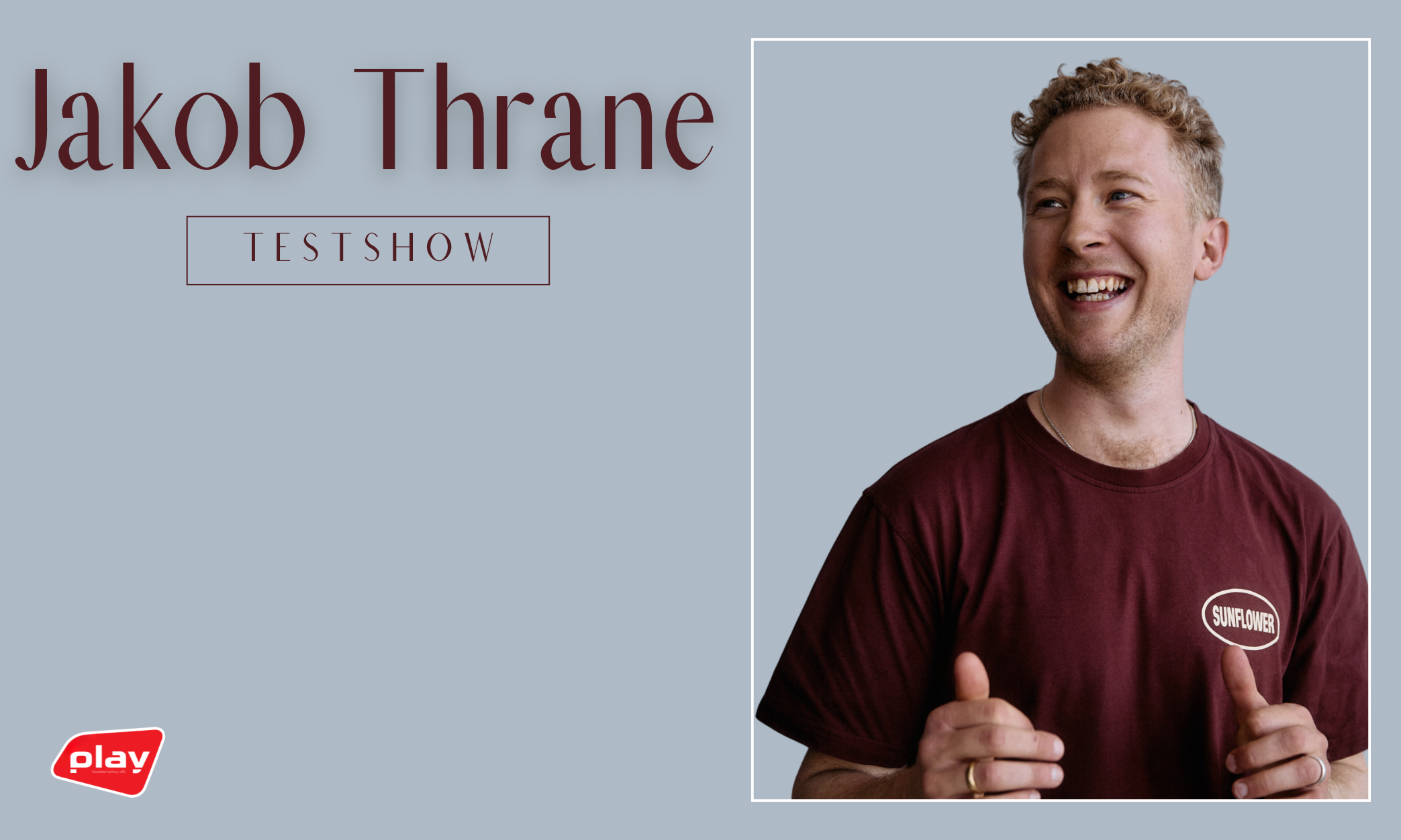 Jakob Thrane TESTSHOW