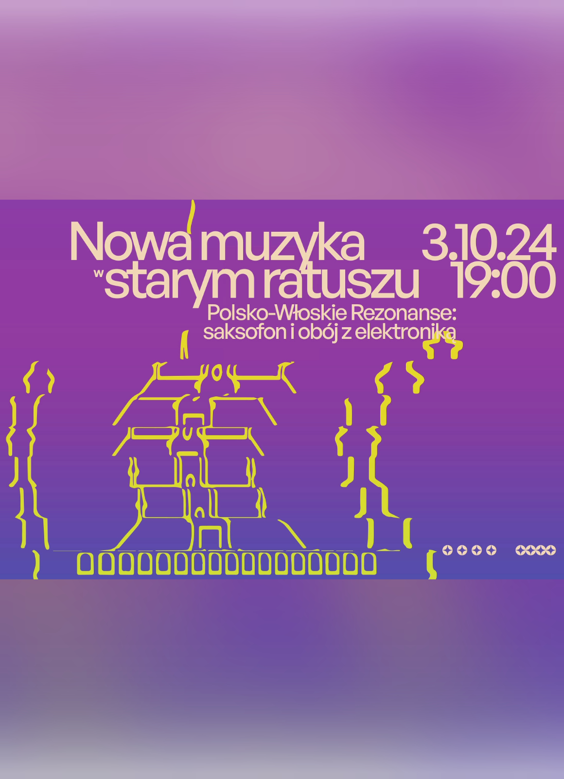 NOWA MUZYKA W STARYM RATUSZU - 