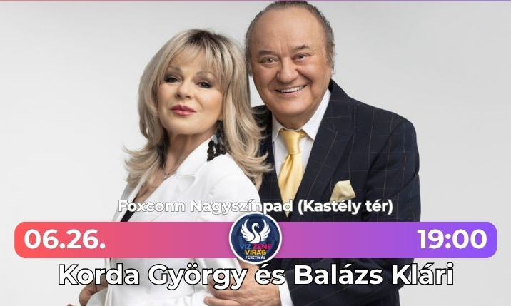 Korda György és Balázs Klári - Víz Zene Virág Fesztivál Fesztivál / Koncert