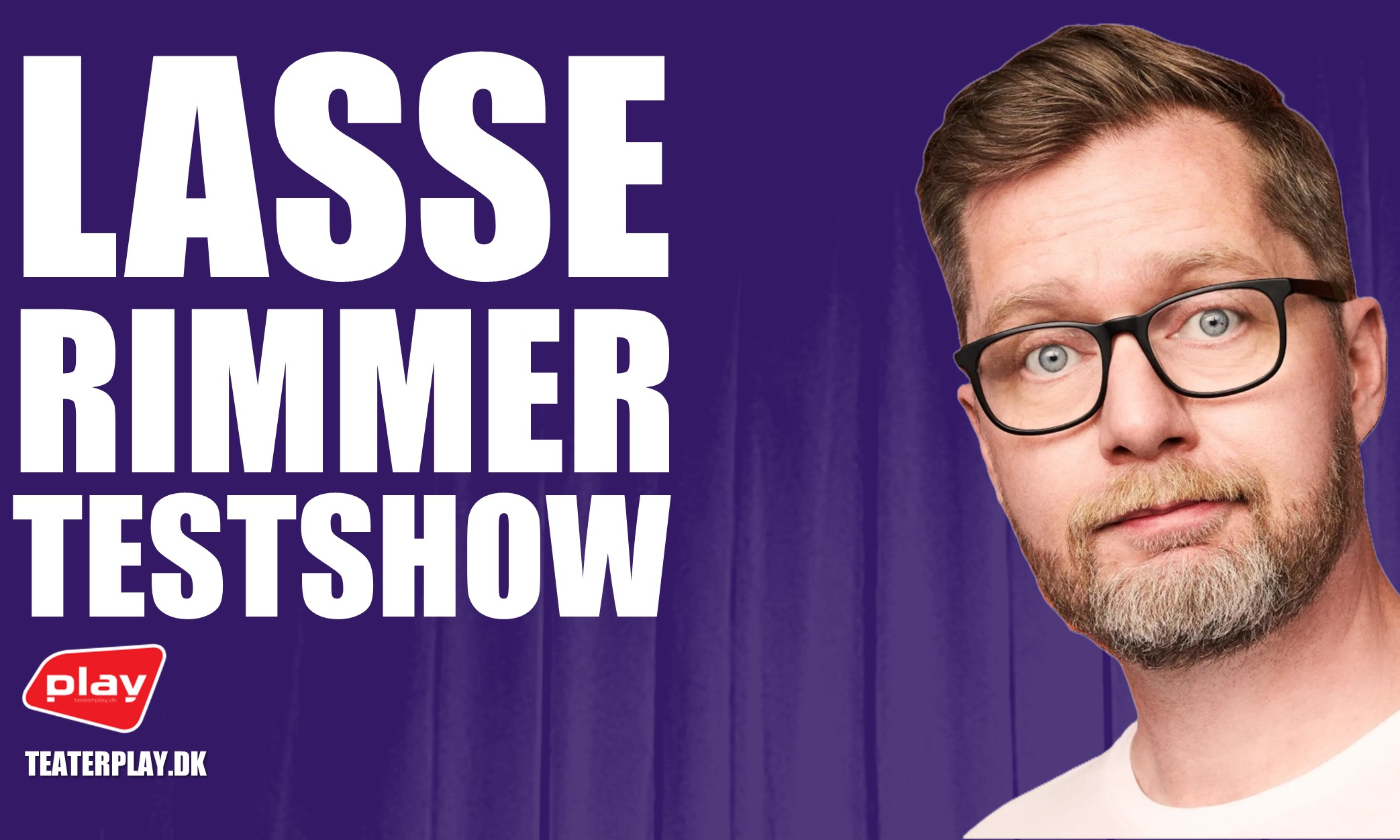 Lasse Rimmer TESTSHOW - SCENE 1