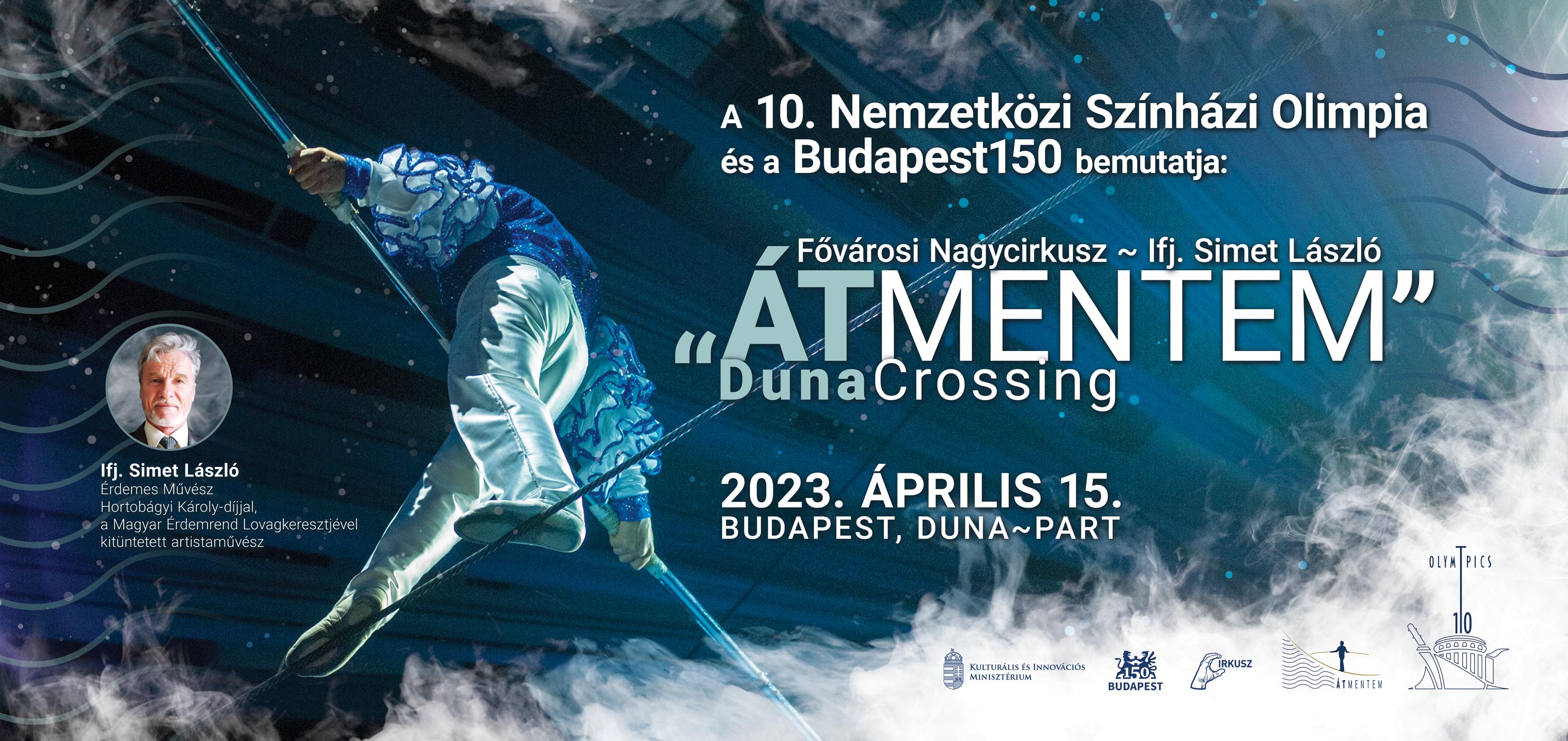 Átmentem - Artist walks a tightrope across the Danube - Fővárosi Nagycirkusz